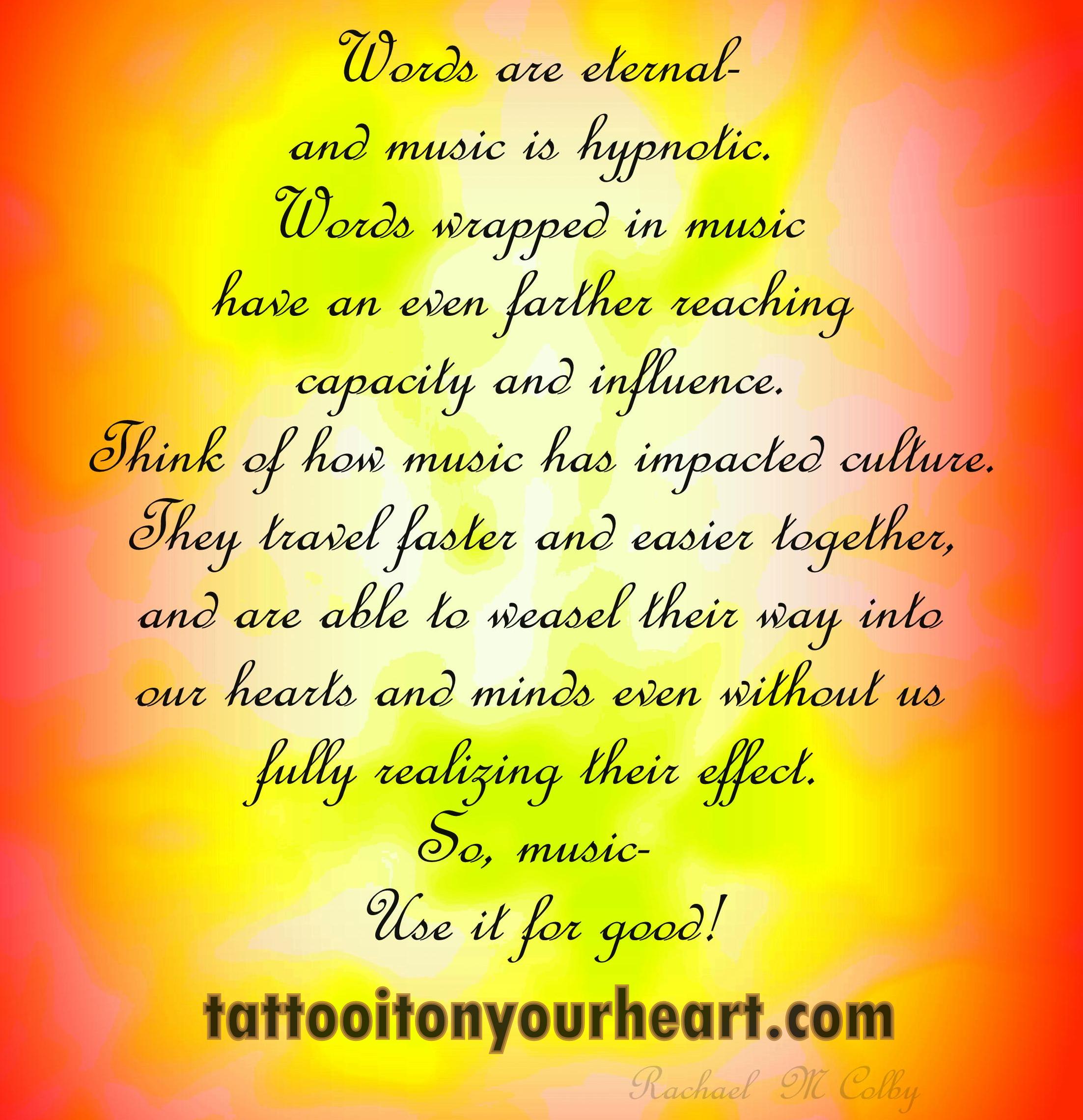tattoo_it_on_your_heart_rachael_m_colby_words_wrapped_in-_music