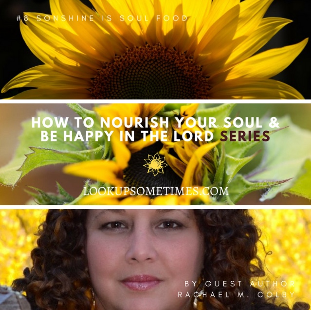 Look_Up-Sometimes_Pearl_Allard_How-to_Nourish_Your_Soul_Series_ Rachael_M_Colby_Son-Shine