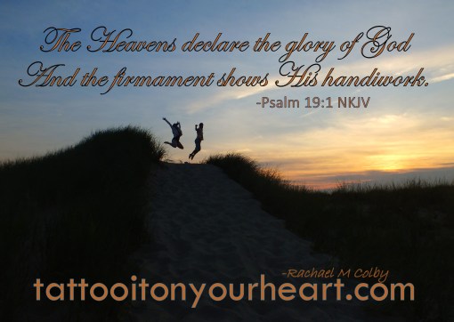 Rachael_M_Colby_Tattoo_it_On_Your_Heart_Psalm 19_verse 1_Connect